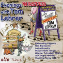 Tom Lehrer - Evenings Wasted With Tom Lehrer