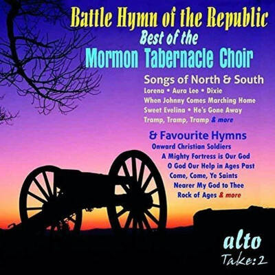 Traditionell - U.a. - Battle Hymn Of The Republic (Mormon Tabernacle Choir - Richard P. Condie (Dir))