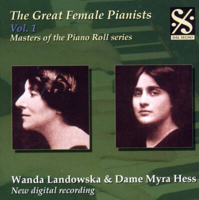 Mozart Wolfgang Amadeus / u.a. - The Great Female Pianists - Vol.1 (Landowska Wanda / Hess Myra)