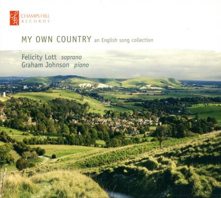 Elgar - Quilter - Warlock - Parry U.a. - My Own Country: An English Song Collection (Lott, Johnson)