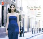 Janacek - Ravel - Prokofiev - From The Street (Ivana Gavric (Piano))