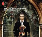 Beethoven - Ernst - Kreisler - Strauss - Last Rose Of Summer, The (Benjamin Baker (Violine) - Robert Thompson (Piano))