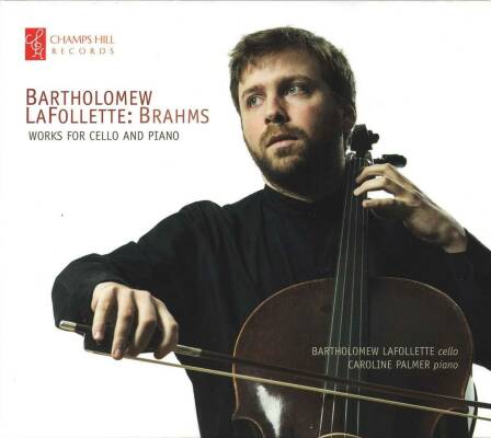 Brahms Johannes (1833-1897) - Works For Cello And Piano (Bartholomew Lafollette (Cello) - Caroline Palmer)