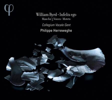 Byrd William - Infelix Ego (Collegium Vocale Gent / Herreweghe Philippe)