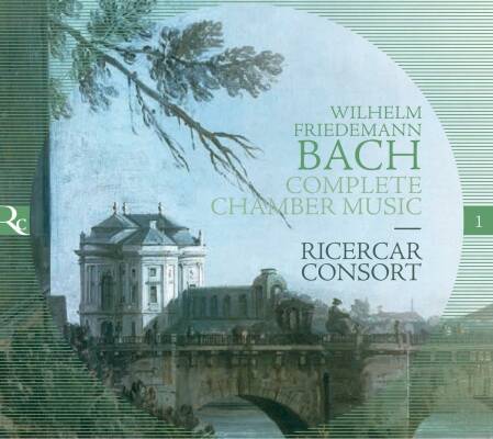 Bach Wilhelm Friedemann (1710-1784) - Complete Chamber Music (Ricercar Consort)