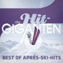 Die Hit Giganten Best Of Après Ski Hits (Diverse...
