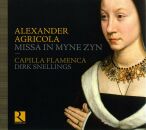 Agricola,Alexander - Missa In Myne Zyn / Chansons /...