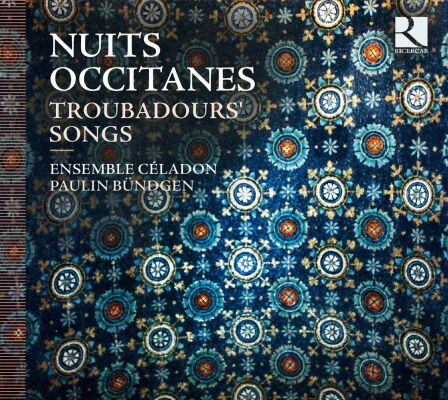 Marcabru - Jordan - Miraval - De Bornelh - U.a. - Nuits Occitanes: Troubadours Songs (Ensemble Céladon - Paulin Büngden (Dir))