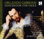 Gibbons Orlando (1583-1625) - Fancies For The Viols...