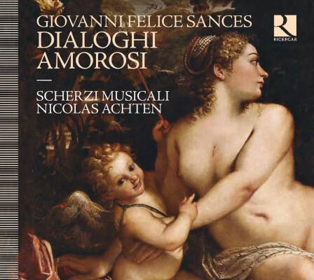 SANCES Giovanni Felice - Dialoghi Amorosi (Diverse Interpreten)