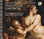 Sances Giovanni Felice (Ca.1600-1679) - Dialoghi Amorosi...