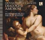 SANCES Giovanni Felice - Dialoghi Amorosi (Diverse...