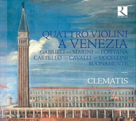 Clematis - Quattro VIolini A Venezia (Diverse Komponisten)