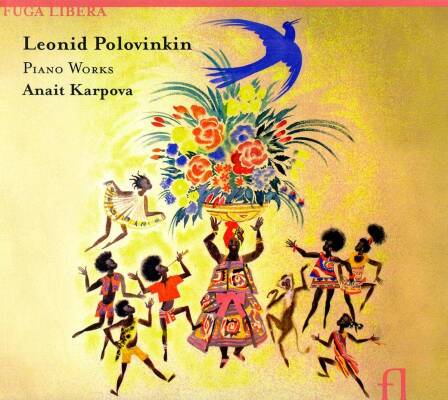 POLOVINKIN Leonid Alexejewitsch - Piano Works (Karpova Anait)