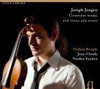 Jongen Joseph (1873-1953) - Complete Works For Viola And...