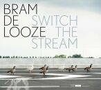 Bram De Looze (Piano) - Switch The Stream