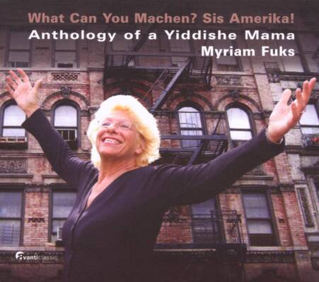 Fuks Myriam & Friends - Anthology Of A Yiddishe Mama