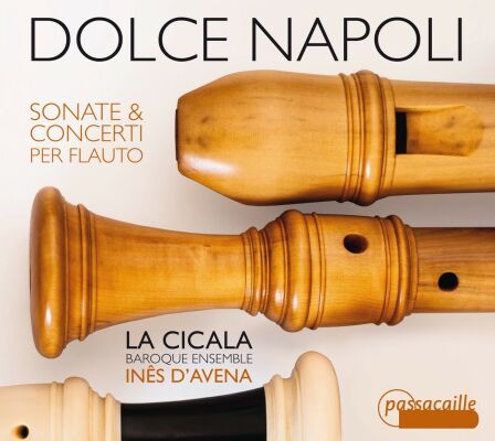 Fiorenza/Mancini/Leo/Sarri/+ - Dolce Napoli-Sonate & Concerti Per Flauto (DAvena/La Cicala)