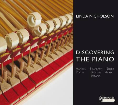 Giustini - Paradisi - Handel - Platti - U.a. - Discovering The Piano (Linda Nicholson (Piano))