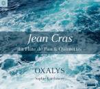 Cras Jean (1879-1932) - La Flute De Pan & Quintettes...