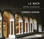 Bach,Johann Sebastian - Leipziger Choräle / Toccata / Adagio & Fuge (Ghielmi,Lorenzo)