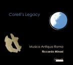 Corelli/Carbonelli/Mossi/Visconti/+ - Corellis Legacy-Werke Von Corelli Und (Minasi/Musica Antiqua Roma)