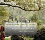 Tallis,Thomas - Thomas Tallissecret Garden-Chorwerke...
