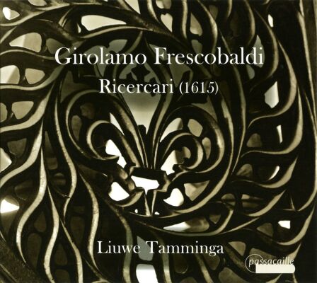 Frescobaldi,Girolamo - Ricercari (1615 / Tamminga,Liuwe)