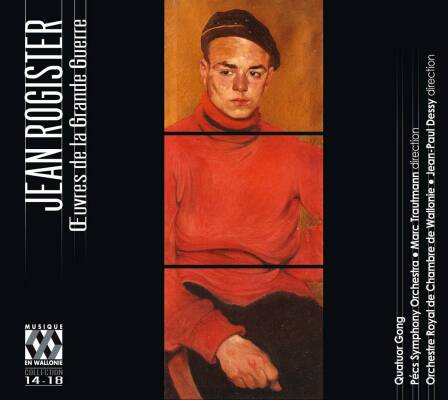 ROGISTER Jean - Oeuvres De La Grande Guerre (Gilissen Therese-Marie / Leonardo Anne)