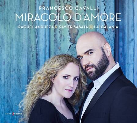 Cavalli Francesco - Miracolo D´amore (Andueza Raquel)