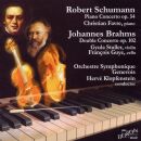 Schumann - Brahms - Schumann: Brahms: Concertos (Favre - Stuller - Guye - Klopfenstein)