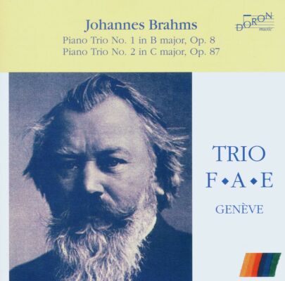 Brahms Johannes (1833-1897) - Piano Trios Nr. 1 & 2 (Trio F-A-E)