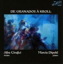 Granados - Turina - Debussy - Smetana - Kroll-U.a. - De Granados A Kroll (Cirafici - Dipold)