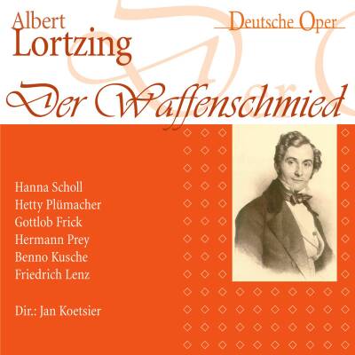 LORTZING Gustav Albert - Der Waffenschmied (Scholl Hanna / Prey Hermann)