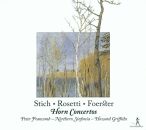 Stich / Rosetti / Foerster - Horn Concertos (Peter Francomb (Horn) - Howard Griffiths (Dir / First Releases)