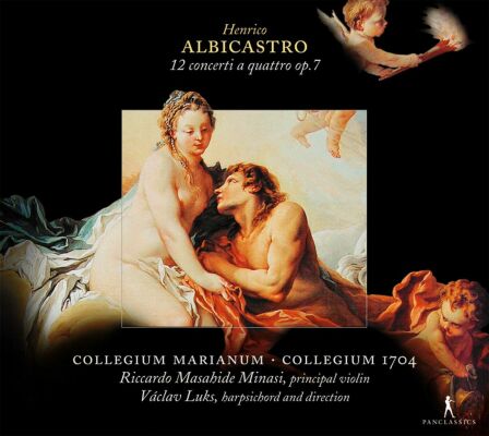 Albicastro Henrico (1660-1730) - 12 Concerti A Quattro Op.7 (Collegium 1704 - Collegium Marianum)