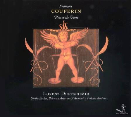 Couperin Francois - Pieces de viole (Duftschmid Lorenz / Becker Ulrike)