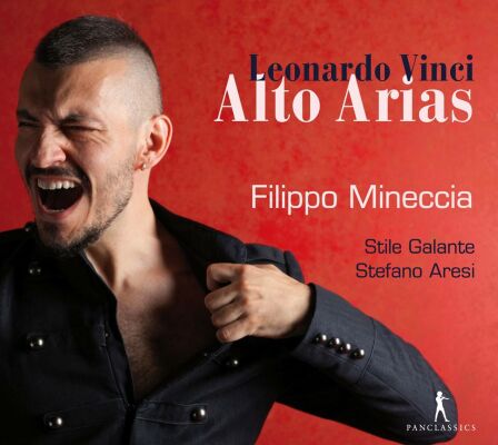 Vinci Leonardo - Alto Arias (Filippo Mineccia (Countertenor) - Stile Galante)