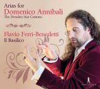 Ristori - Hasse - Porpora - Händel - Feo - Latilla - Arias For Domenico Annibali (Flavio Ferri-Benedetti (Countertenor))