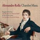 Rolla Alessandro - Chamber Music (Faust Isabelle / Riebl...