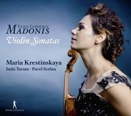 Madonis Luigi Ludovico (1695-1777) - Sonatas For Violin & Basso Continuo (Maria Krestinskaya (Violine))