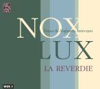 Dufay Guillaume / u.a. - Nox & Lux (La Reverdie)