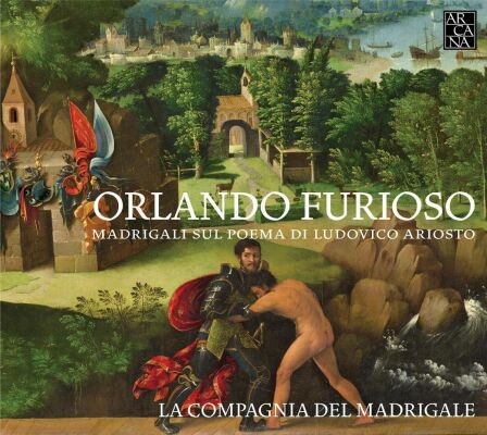 Renaissance (1450-1599) - Orlando Furioso (La Compagnia del Madrigale)