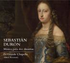 Duron Sebastian - Música Para Dos Dinastías (La Grande Chapelle / Albert Recasens (Dir))