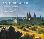 Soler Antonio - Obra vocal en latin (Grande Chapelle La)