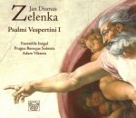 Zelenka Jan Dismas (1679-1745) - Psalmi Vespertini I...