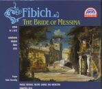 Fibich Zdenek (1850-1900) - Bride Of Messina, The (Prague...