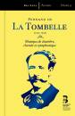 LA TOMBELLE Fernand de - Musique De Chambre, Chorale Et...
