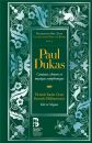 Dukas Paul - Cantates, Choeurs Et Musique Symphonique...