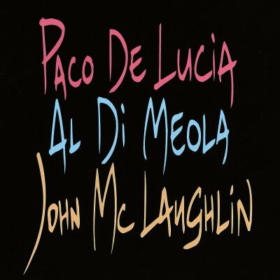 Meola Al Di / McLaughlin John / Lucia Paco De - Lucia / Di Meola / Mc Laughlin